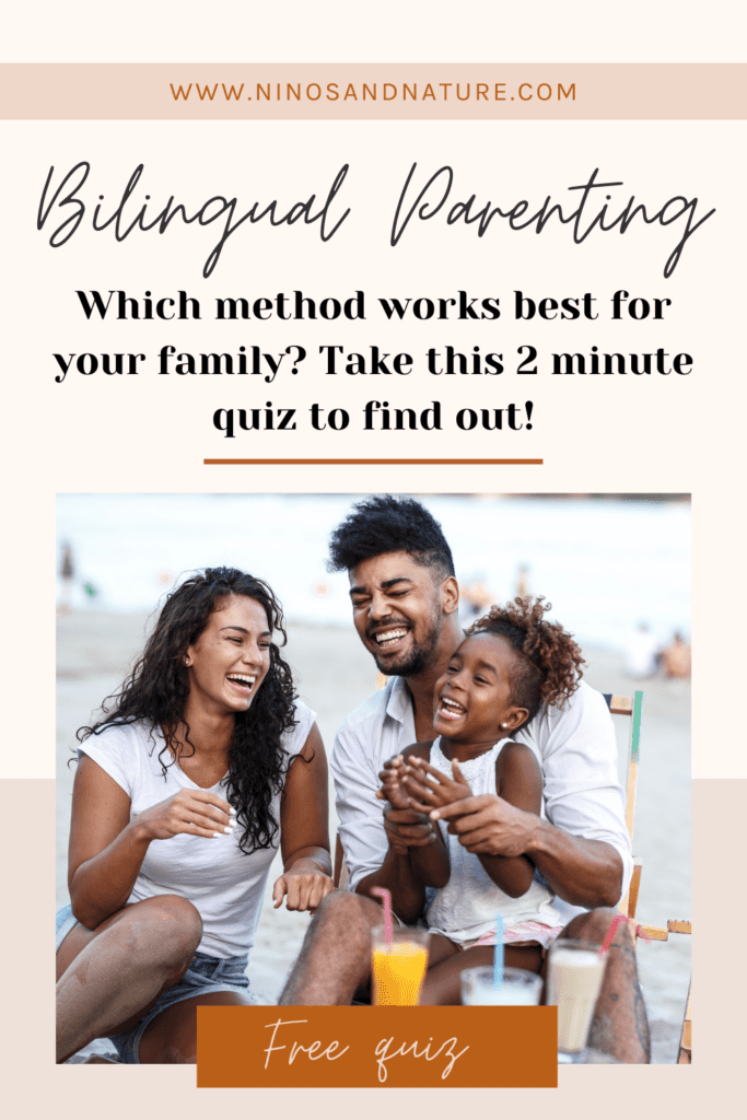 Take a free quiz to see what is the best bilingual parenting method for your family
