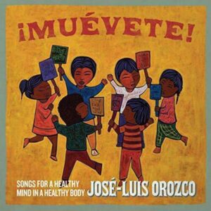 A cover of a Spanish CD for kids by Jose Luis Orozco
